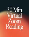 30 Min Virtual Zoom Reading